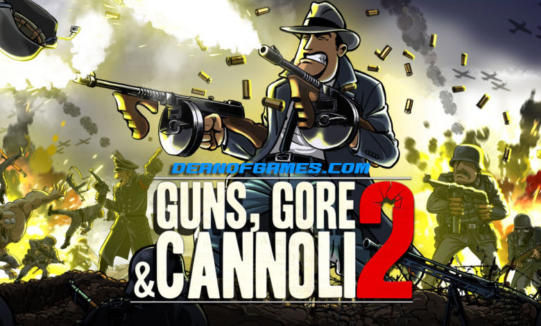 Télécharger Guns Gore and Cannoli 2 Pc Games Torrent gratuitement pour Windows DEANOFGAMES-COM