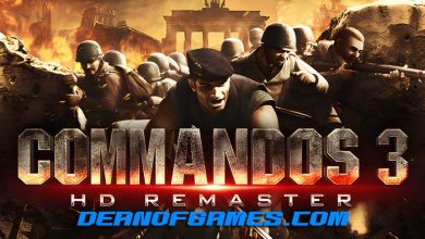 Télécharger Commandos 3 HD Remaster Pc Games Torrent gratuitement pour Windows DEANOFGAMES
