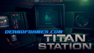 Télécharger Titan Station Pc Games Torrent gratuitement pour Windows